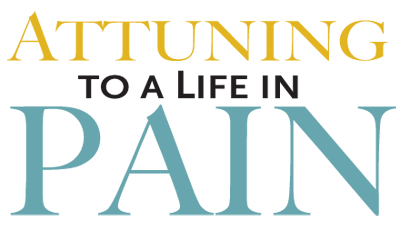 Attuning to a Life in Pain