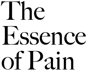 The Essence of Pain