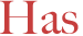 has