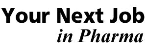 Your Next Job in Pharma