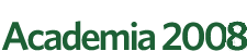 Academia 2008